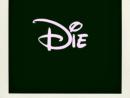 ���� die